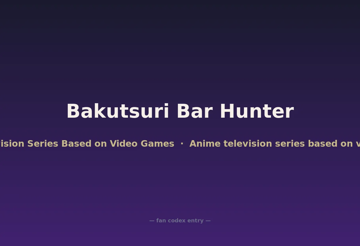 Bakutsuri Bar Hunter